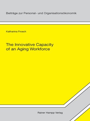 cover image of The Innovative Capacity of an Aging Workforce